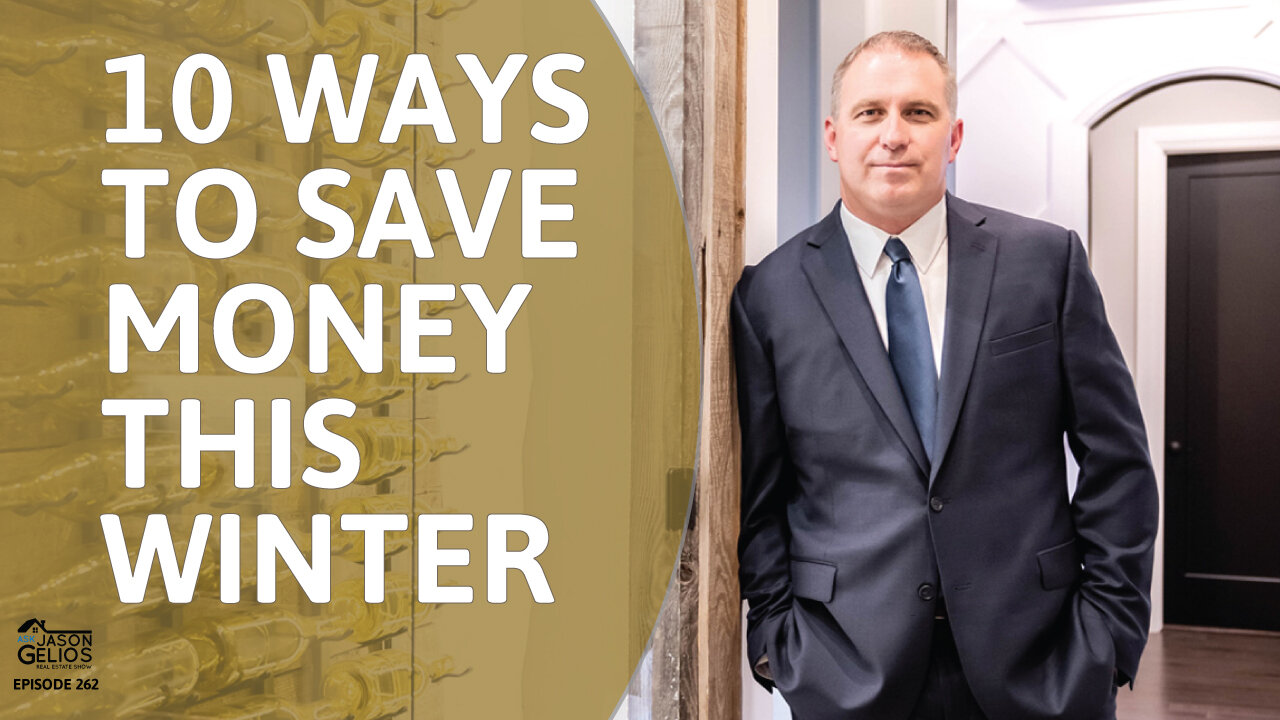 10 Ways to Save Money This Winter | Ep. 262 AskJasonGelios Show