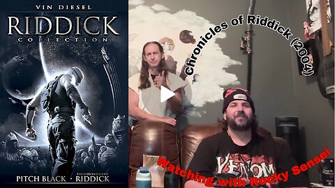 Watching with Rocky Sensei CHRONICLES of RIDDICK this is Part 2 of Fight Scenes reviewedv