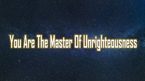 You Are Master of Unrighteousness - John 3:16 C.M. Sunday Morning Service LIVE Stream 12/1/2024