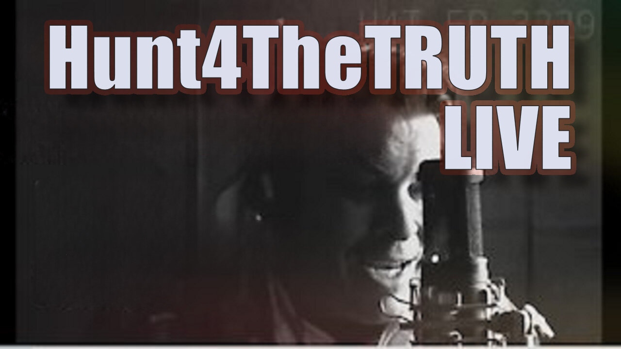 #Hunt4TheTRUTH #EndOfTheWorld Current Events Episode #7,173