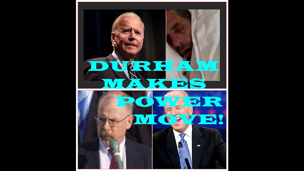 John Durham makes big power move making the Bidens nervous!