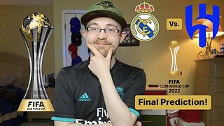 RSR5: Real Madrid CF Vs. Al-Hilal SFC 2022 FIFA Club World Cup Final Prediction!