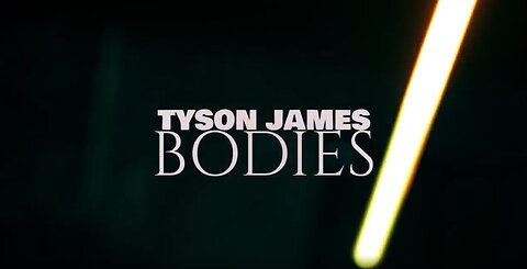 Tyson James - Bodies (Music Video)