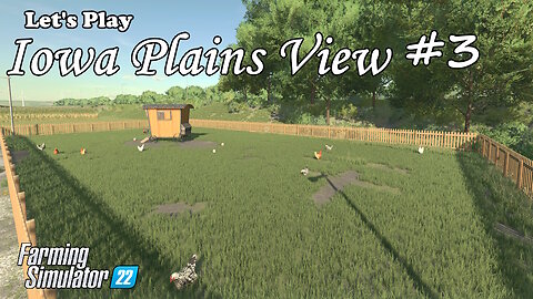 Let's Play | Iowa Plains View | #3 | Farming Simulator 22