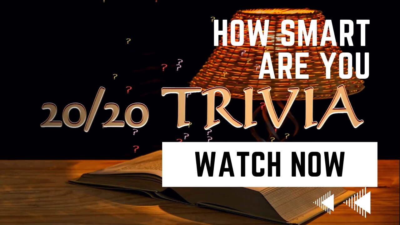 20/20 Trivia So 20 General Trivia Quiz Questions With 20 Seconds To Answer. Test Your Knowledge