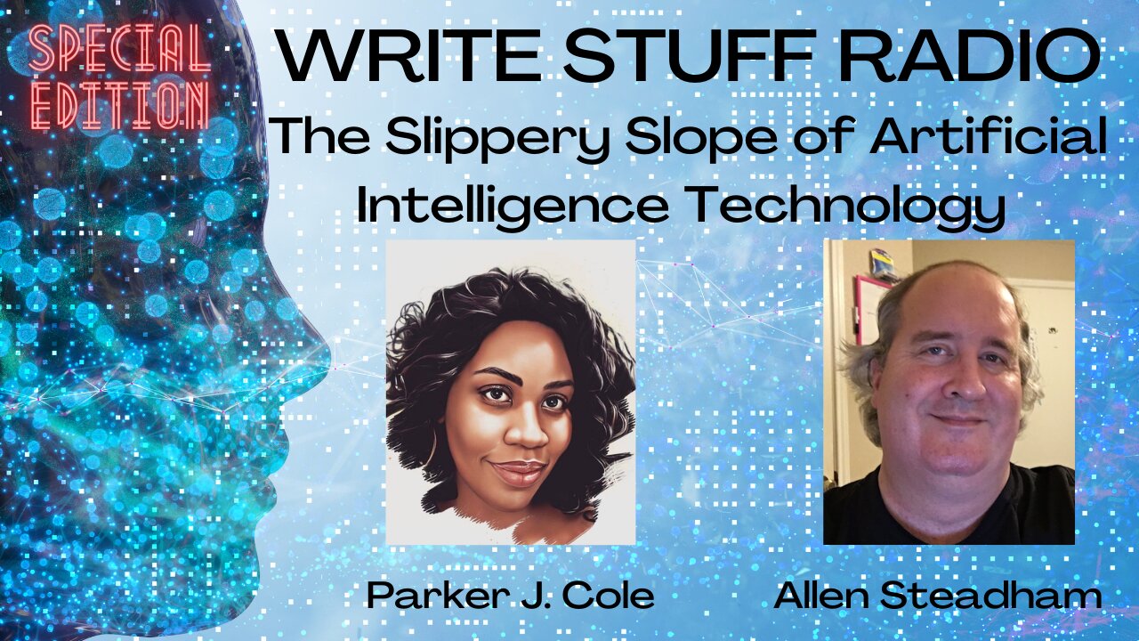 Write Stuff Radio: The Slippery Slope of A.I. Technology