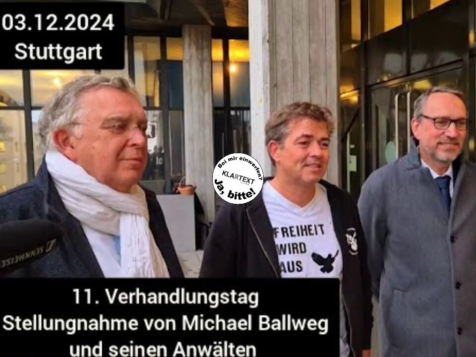 11. Prozesstag #derStaat vs. #MichaelBallweg via #StefanHomburg, #DauerwelleDemoreport, #KoppReport