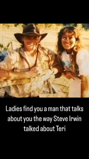 Steve Irwin talking about Teri