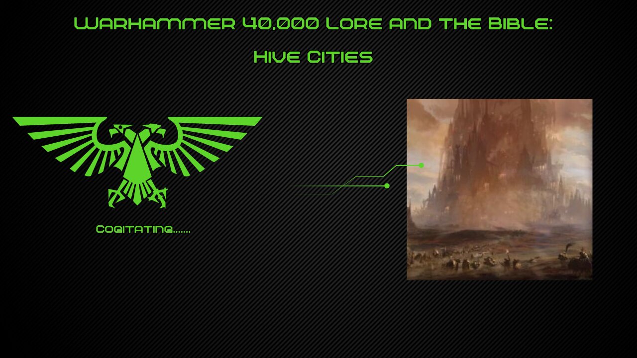 Hive Cities of the Imperium of Man | Warhammer 40k Lore and the Bible