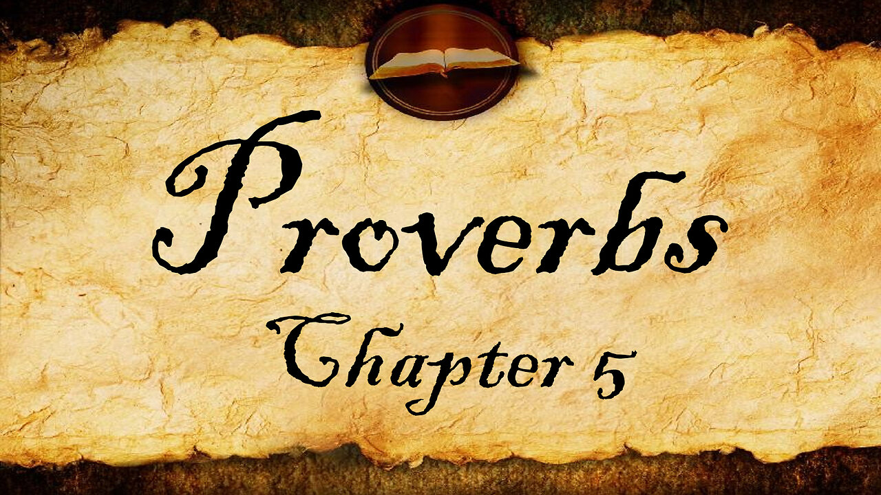 Proverbs Chapter 5 | KJV Audio (With Text)