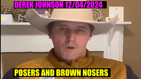 Derek Johnson HUGE Intel 12.04.24: "Posers and Brown Nosers" - CHARLIE WARD