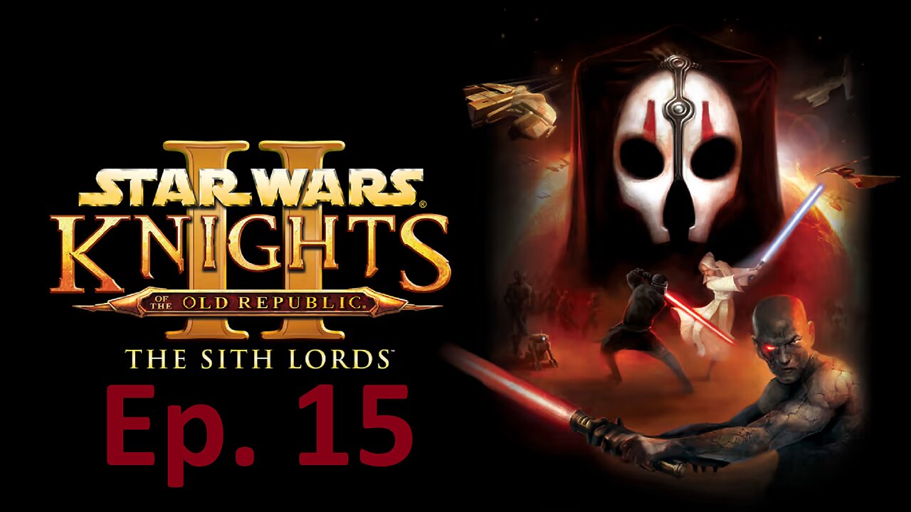 Star Wars: KotOR II, Ep. 15: Storytime With Grandma