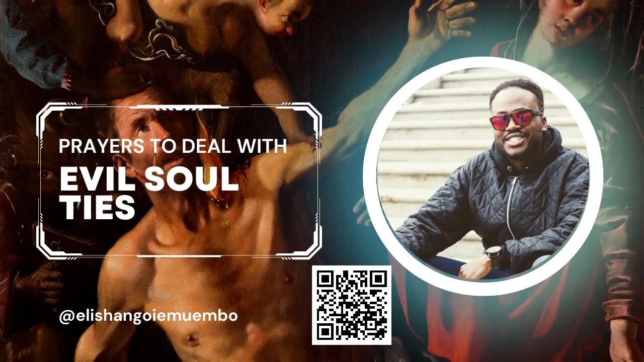 #Prayers To #Deal with #Evil #Soul #Ties | #Deliverance