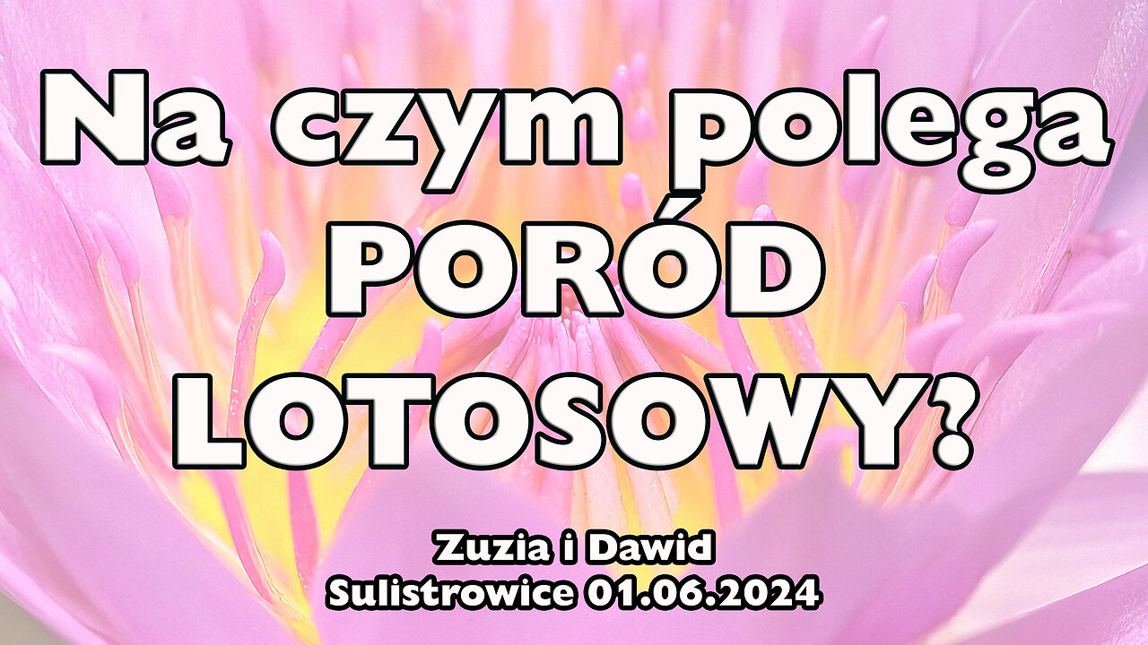 Pierwszy Poród Lotosowy w tym szpitalu | Zuzanna i Dawid | Sulistrowice 01.06.2024