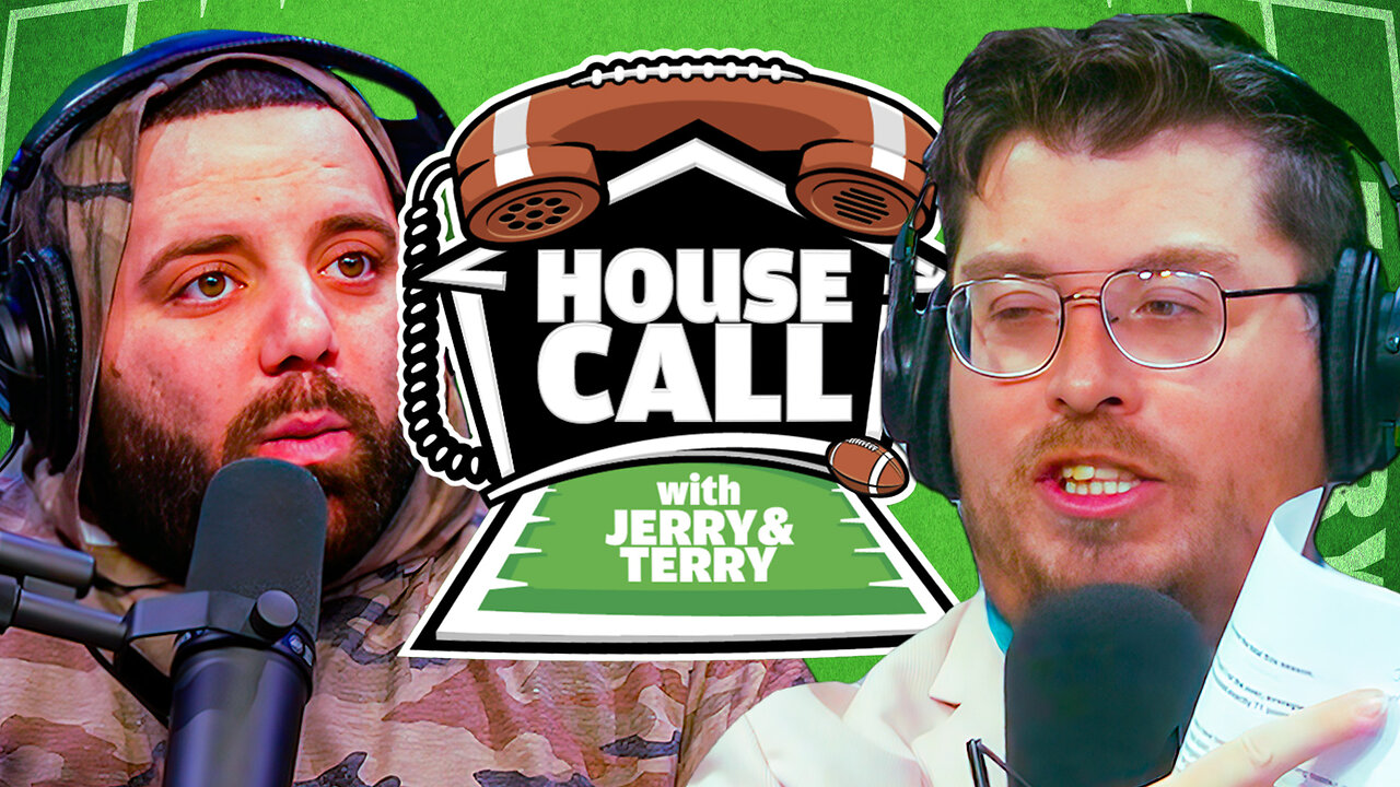 House Call With Jerry And Terry - Week 5