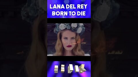 Lana Del Rey - Born to Die REMIX