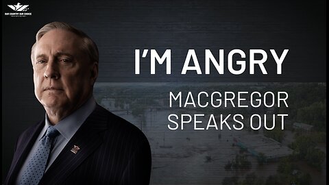 I'M ANGRY: Macgregor Speaks Out