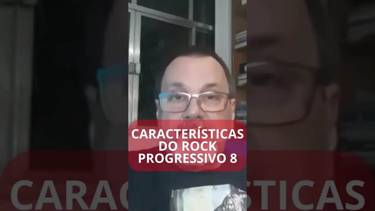 CARACTERÍSTICAS DO ROCK PROGRESSIVO 8