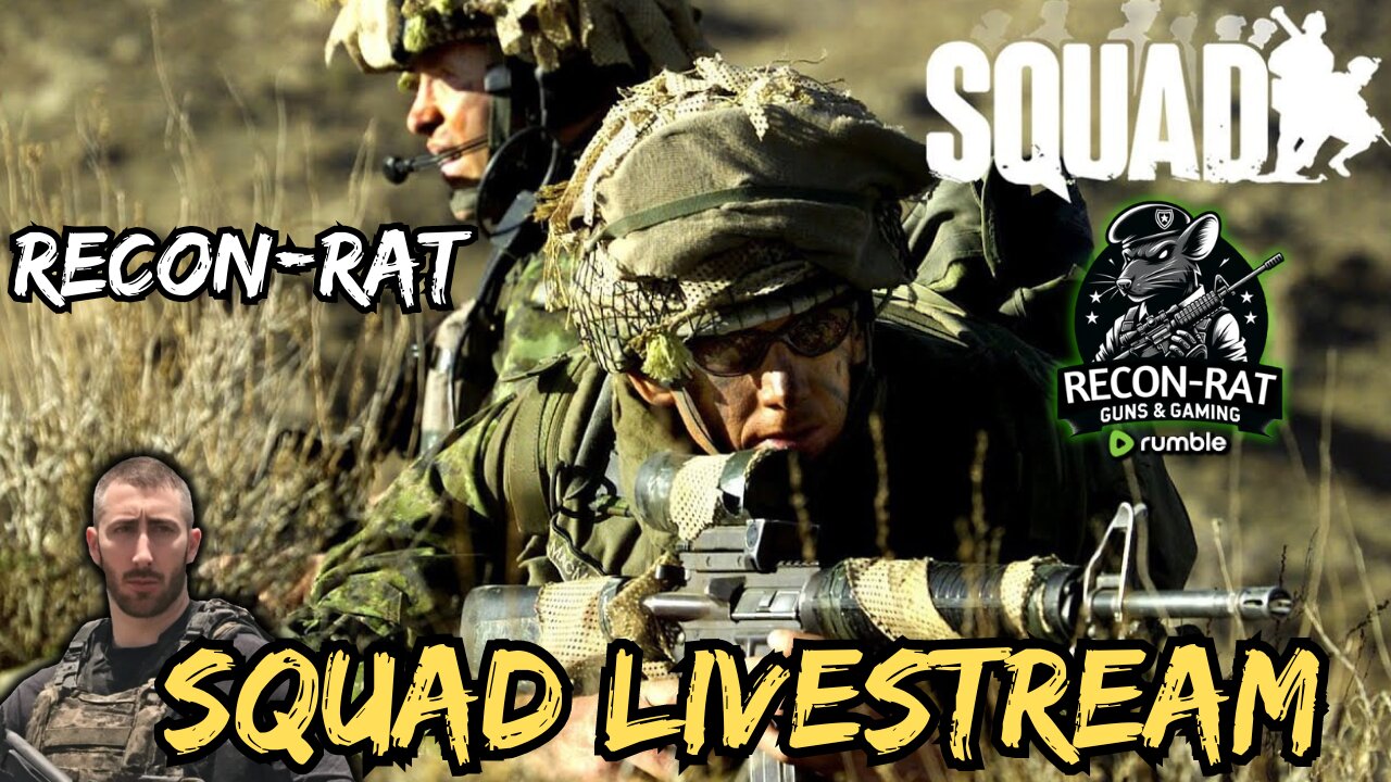 RECON-RAT - Squad Live Stream