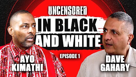 In Black and White | Episode 1 - Uncensored