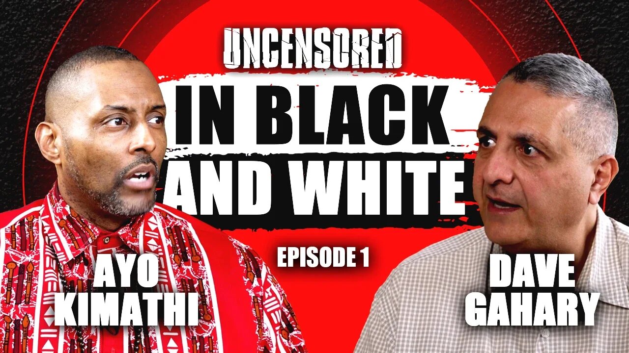 In Black and White | Episode 1 - Uncensored