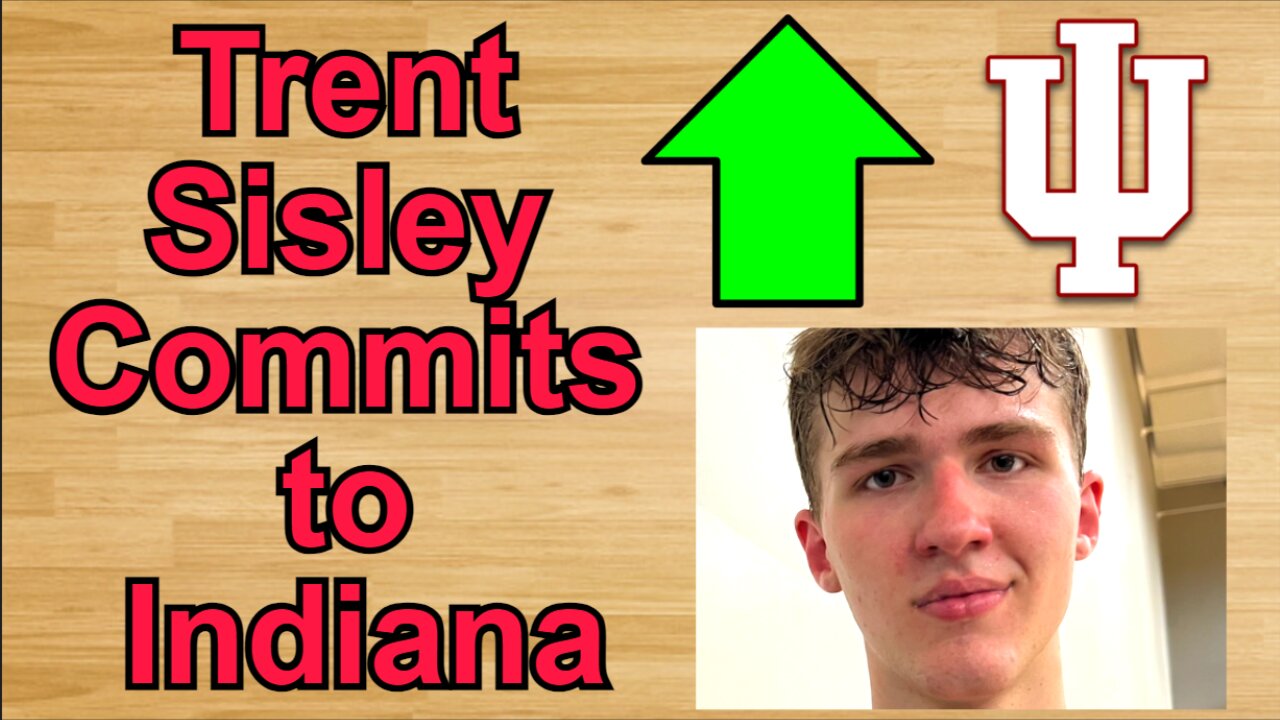 Trent Sisley COMMITS to Indiana!!!/Indiana lands their first Commit of 2025!!! #cbb