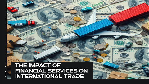 The Hidden Power of Financial Services in International Trade