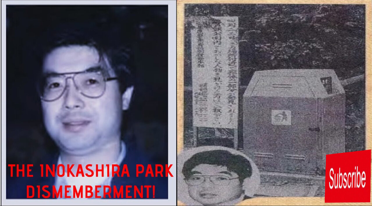 The Mystery of Japans Inokashira Park dismemberment.