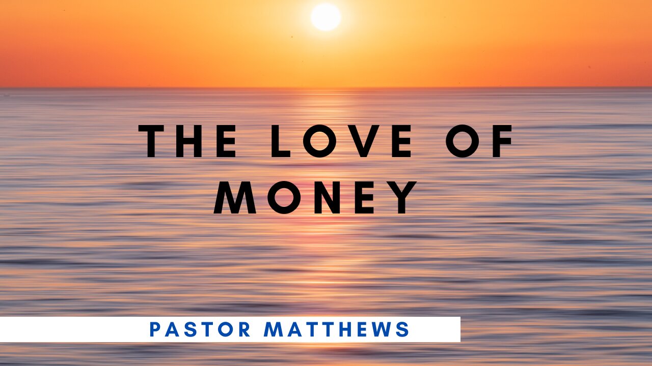 "The Love of Money" | Abiding Word Baptist