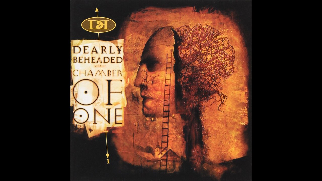 Dearly Beheaded - Chamber Of One