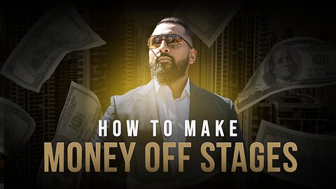 How to Make Money Off Stages