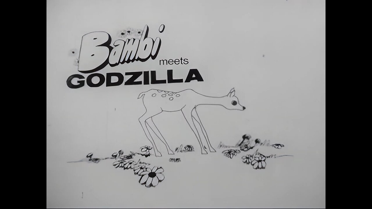 "Bambi Meets Godzilla"