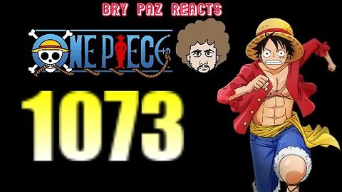 One Piece Chapter 1073 LIVE REACTION