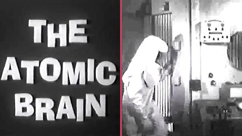 Monstrosity aka The Atomic Brain (1963) | Sci-Fi Horror Film