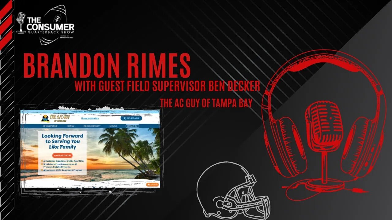 The Consumer Quarterback Show - AC Guy of Tampa