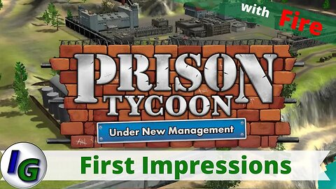 Prison Tycoon: Under New Management First Impression Gameplay on Xbox with Fire