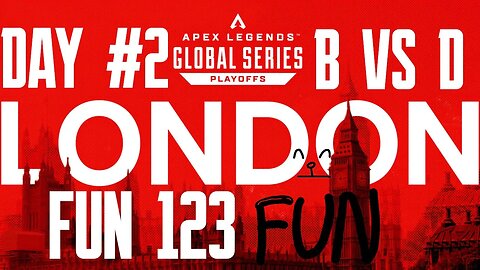 ALGS PLAYOFFS LONDON: fun123 | All Games | Group B vs D | 02/03/23