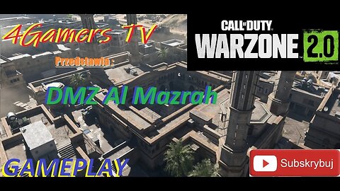 Call Of Duty:Warzone 2 0 DMZ Al Mazrah Misja Wysadzamy Zaopatrzenie Gameplay BezKomentarza (NEFFEX)