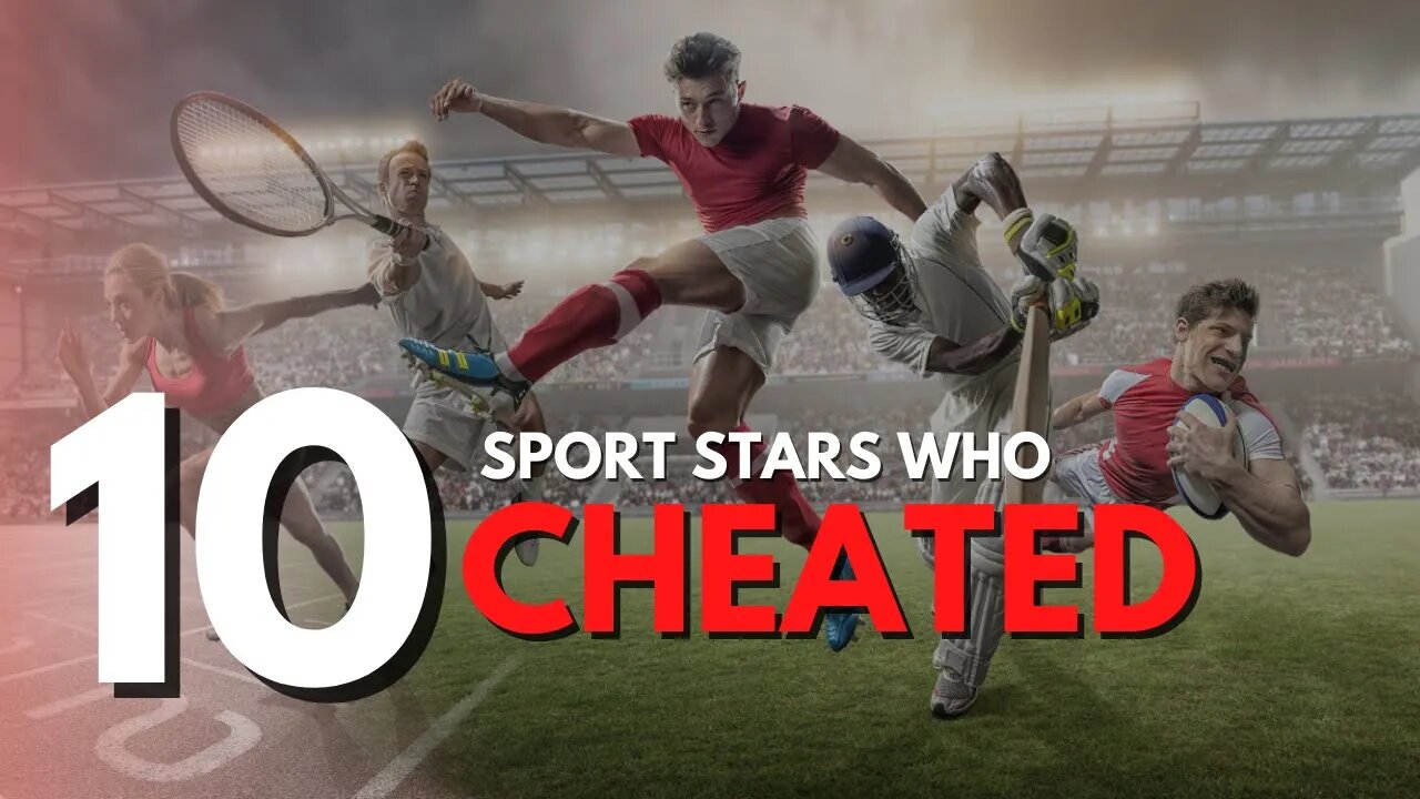 Ten sport stars who got caught cheating.