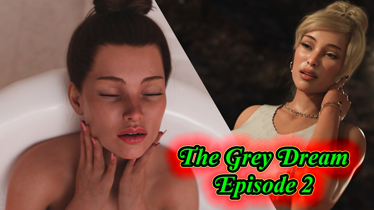 The Grey Dream Episode 2