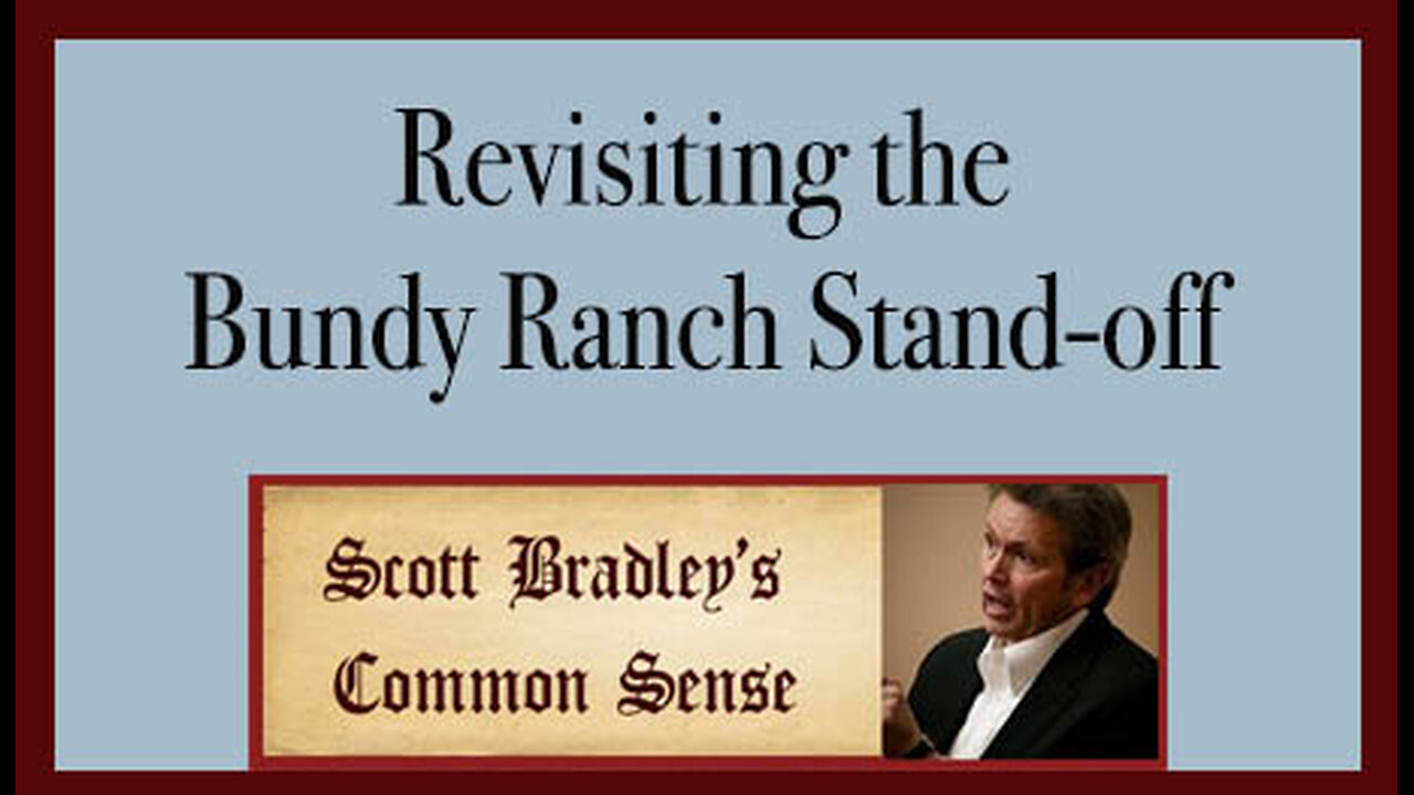 Revisiting the Bundy Ranch Stand-off