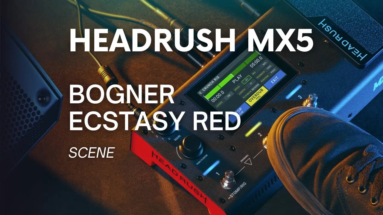 Headrush MX5 - Scene