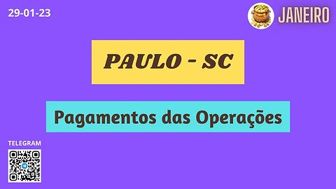 PAULO-SC Pagamentos das Operações