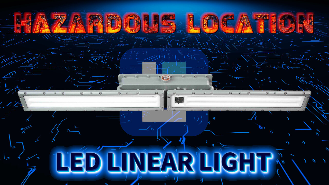 Hazardous Location Integrated LED Linear Fixture