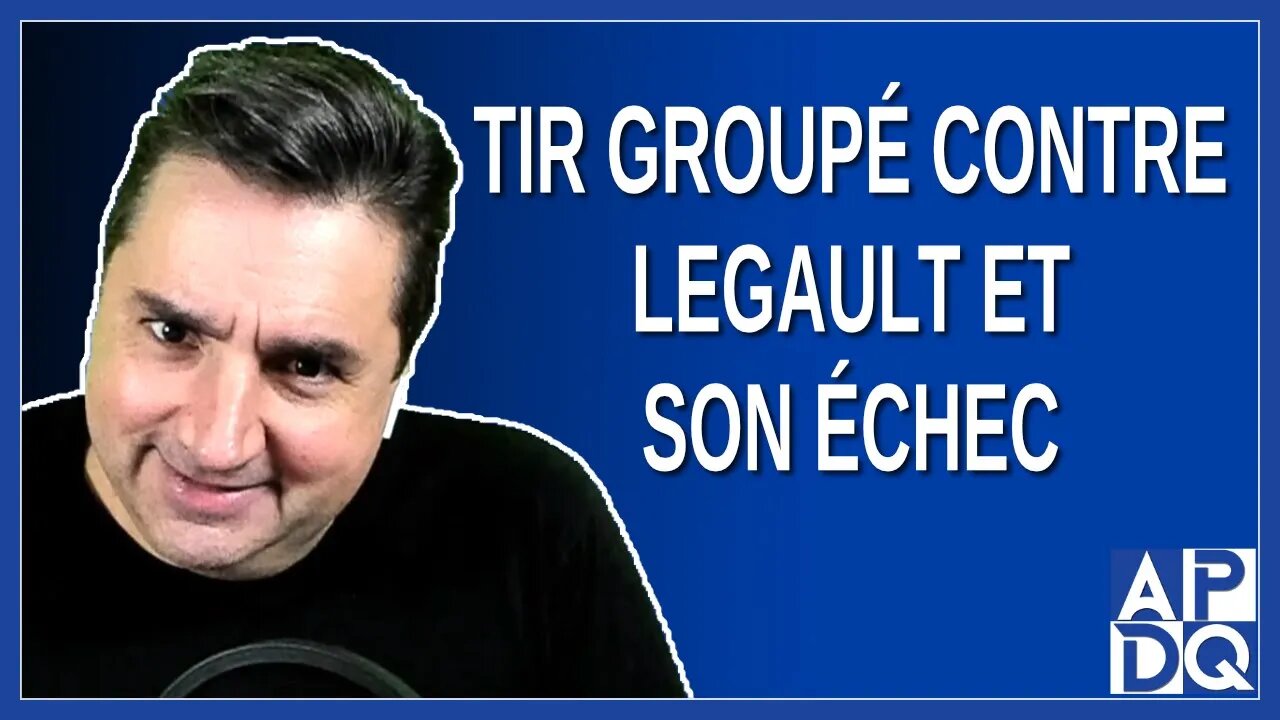 Tir groupé contre Legault et son échec