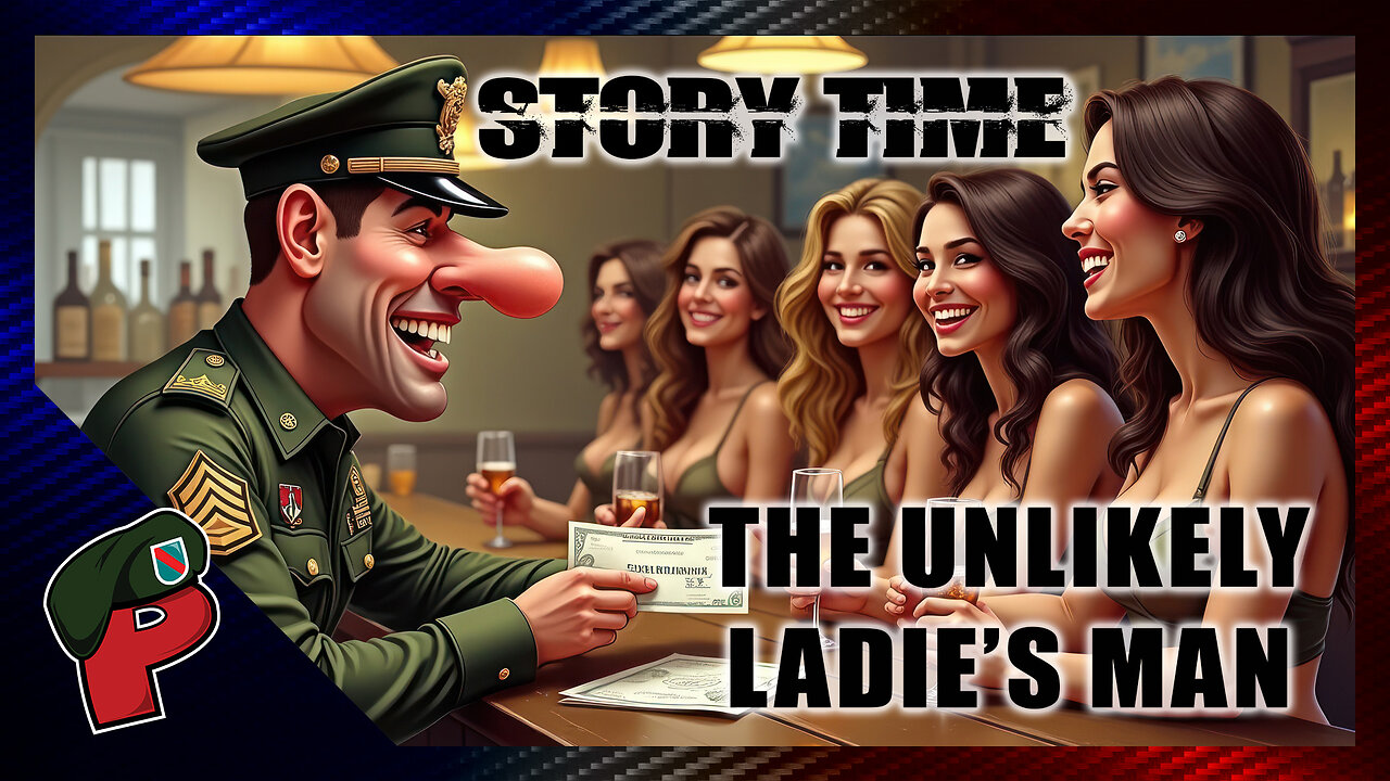 The Unlikely Ladies Man | Popp’s Story Time