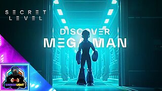 SECRET LEVEL - OFFICIAL MEGA MAN TRAILER