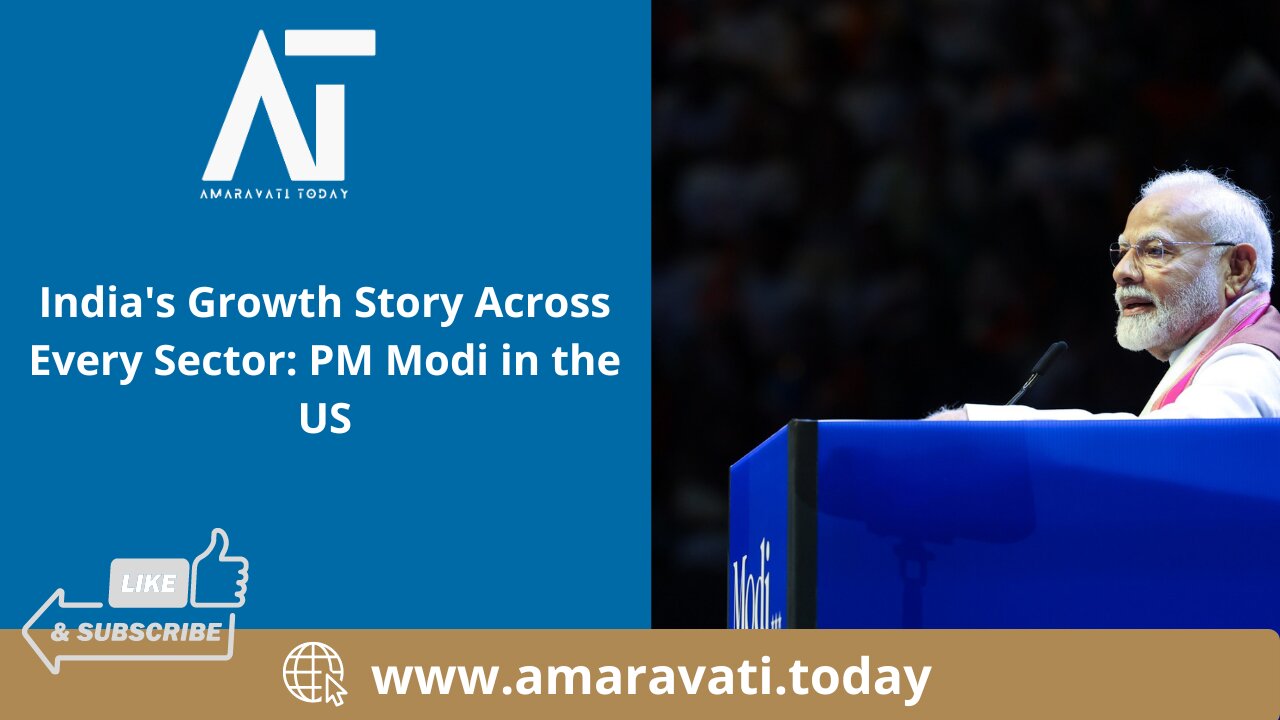 India's Growth Story Across Every Sector PM Modi in the US | Amaravati Today