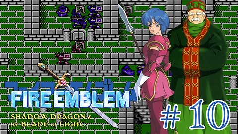 THAT'S A BUCH OF NEW FACES! - Fire Emblem: Shadow Dragon and the Blade of Light part 10