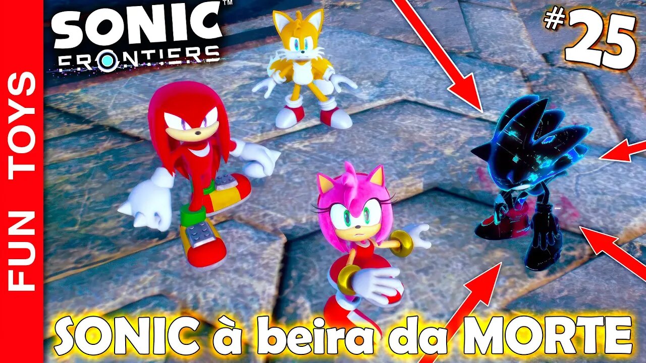 SONIC FRONTIERS #25 🔵 SONIC absorveu TANTA energia corrompida que está à beira da MORTE!